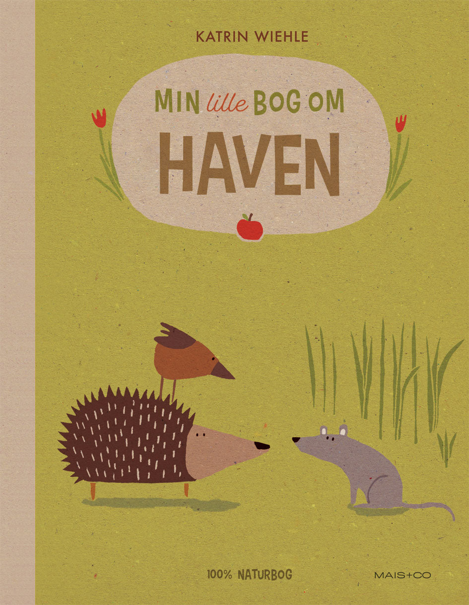 MIN LILLE BOG OM HAVEN (ØKO)