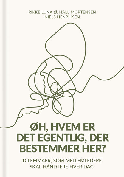 ØH, HVEM ER DET EGENTLIG, DER BESTEMMER HER?