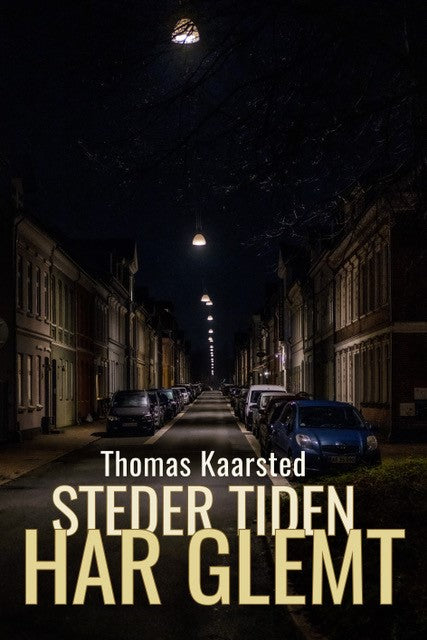 STEDER TIDEN HAR GLEMT