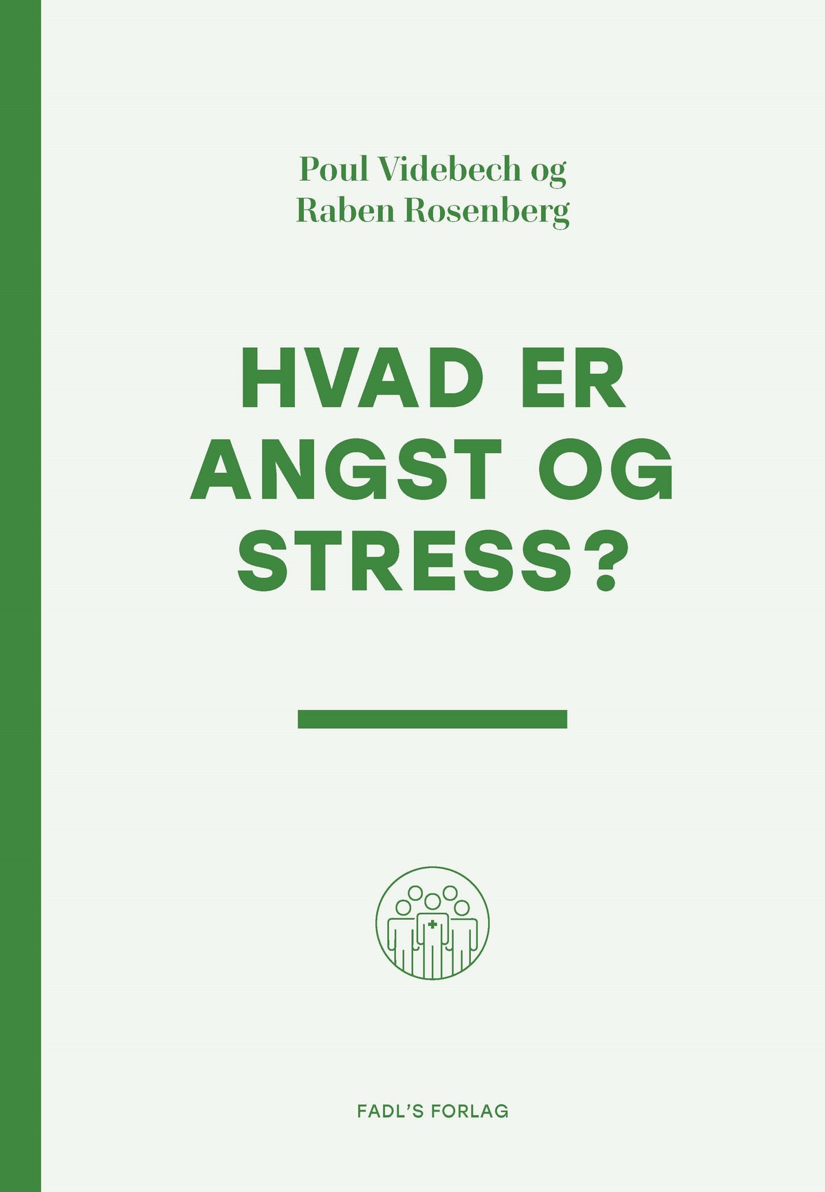 HVAD ER ANGST OG STRESS?