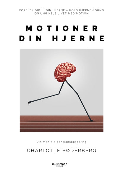 MOTIONER DIN HJERNE