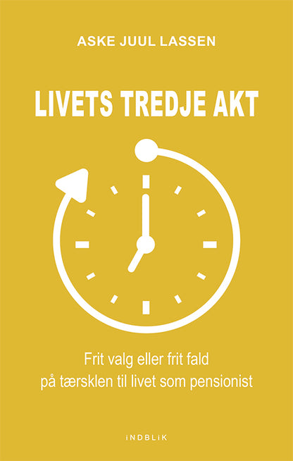 LIVETS TREDJE AKT