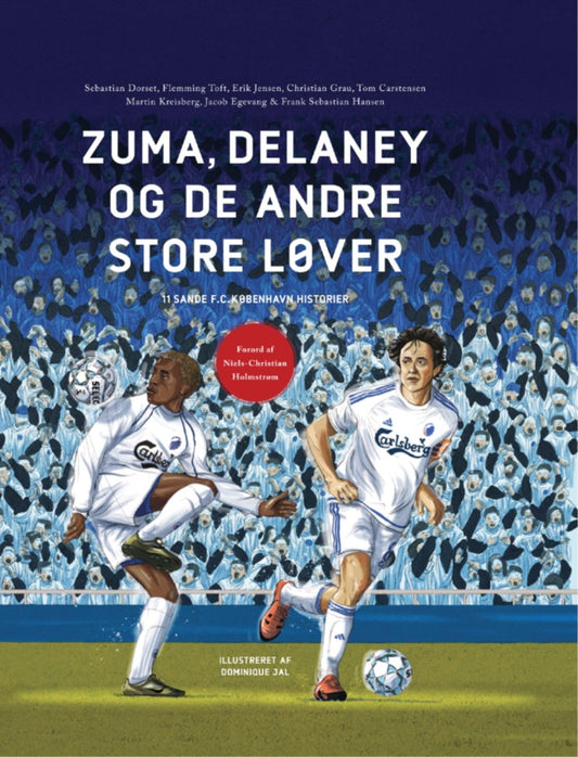 ZUMA, DELANEY OG DE ANDRE STORE LØVER