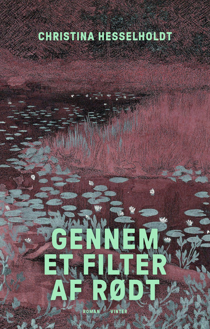 GENNEM ET FILTER AF RØDT