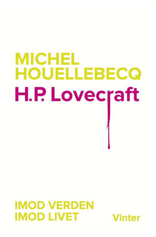H.P. LOVECRAFT – IMOD VERDEN, IMOD LIVET.