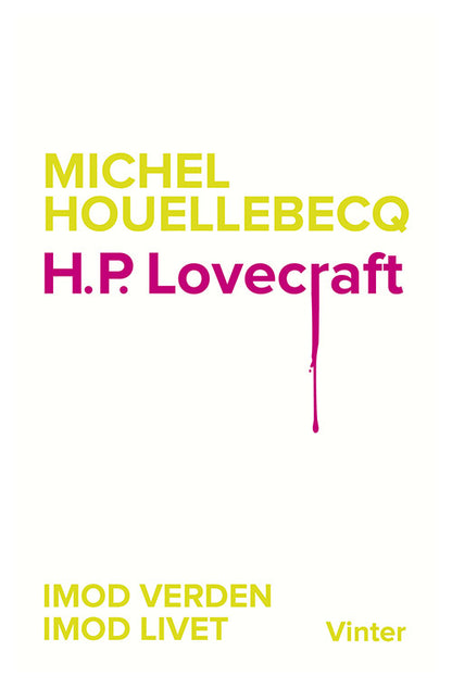 H.P. LOVECRAFT – IMOD VERDEN, IMOD LIVET.