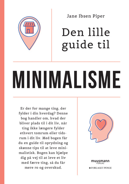 DEN LILLE GUIDE TIL MINIMALISME