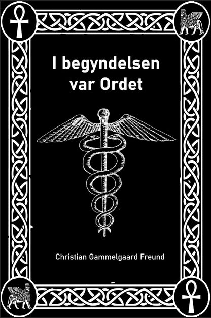 I BEGYNDELSEN VAR ORDET