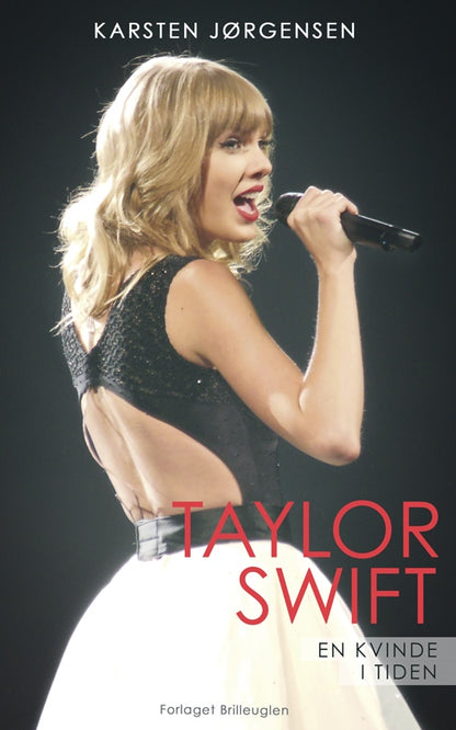 TAYLOR SWIFT - EN KVINDE I TIDEN