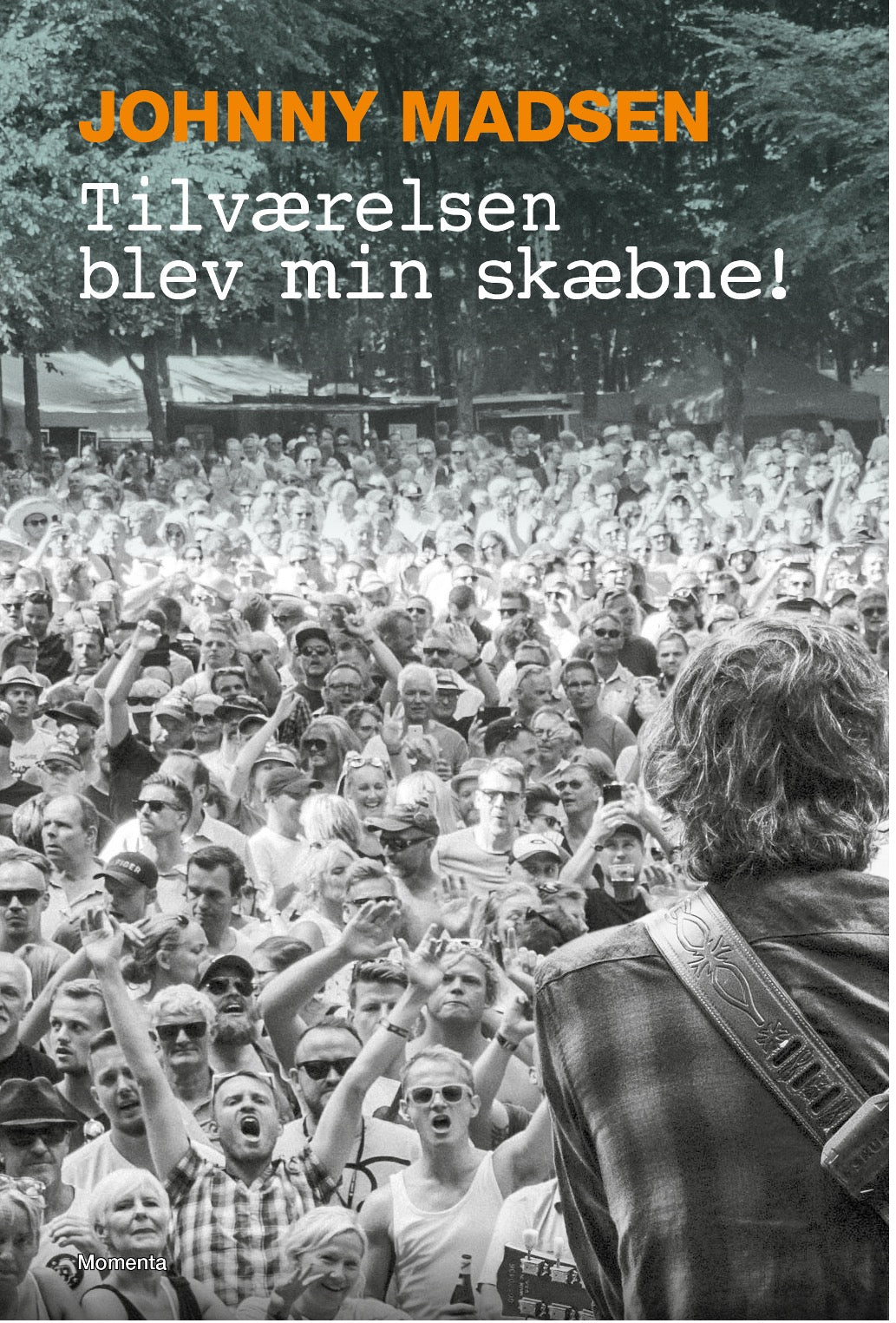 TILVÆRELSEN BLEV MIN SKÆBNE