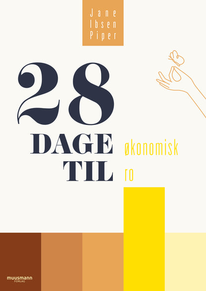 28 DAGE TIL ØKONOMISK RO