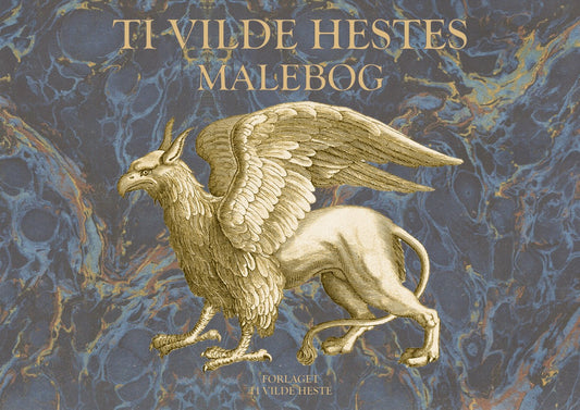 TI VILDE HESTES MALEBOG