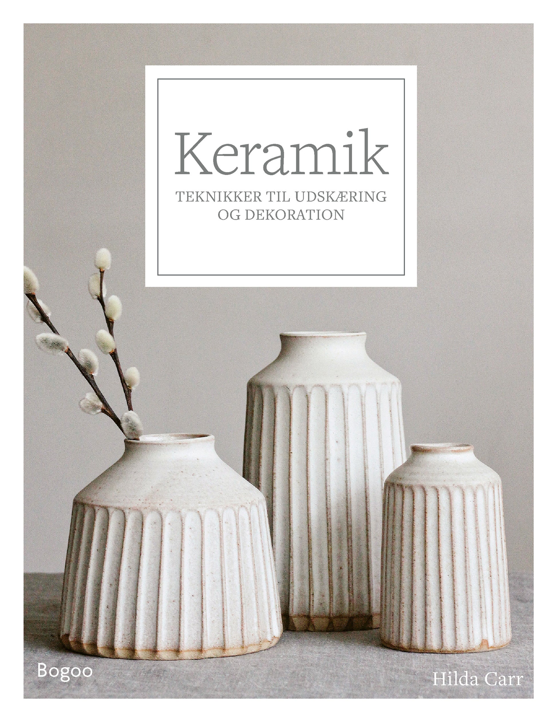 KERAMIK - TEKNIK OG DEKORATION