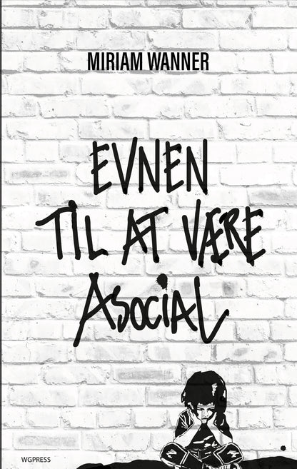EVNEN TIL AT VÆRE ASOCIAL