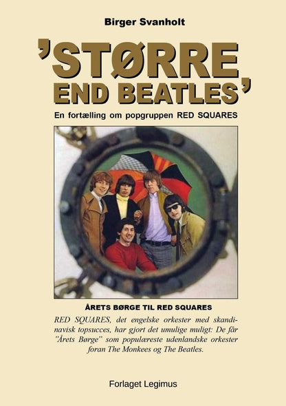 STØRRE END THE BEATLES
