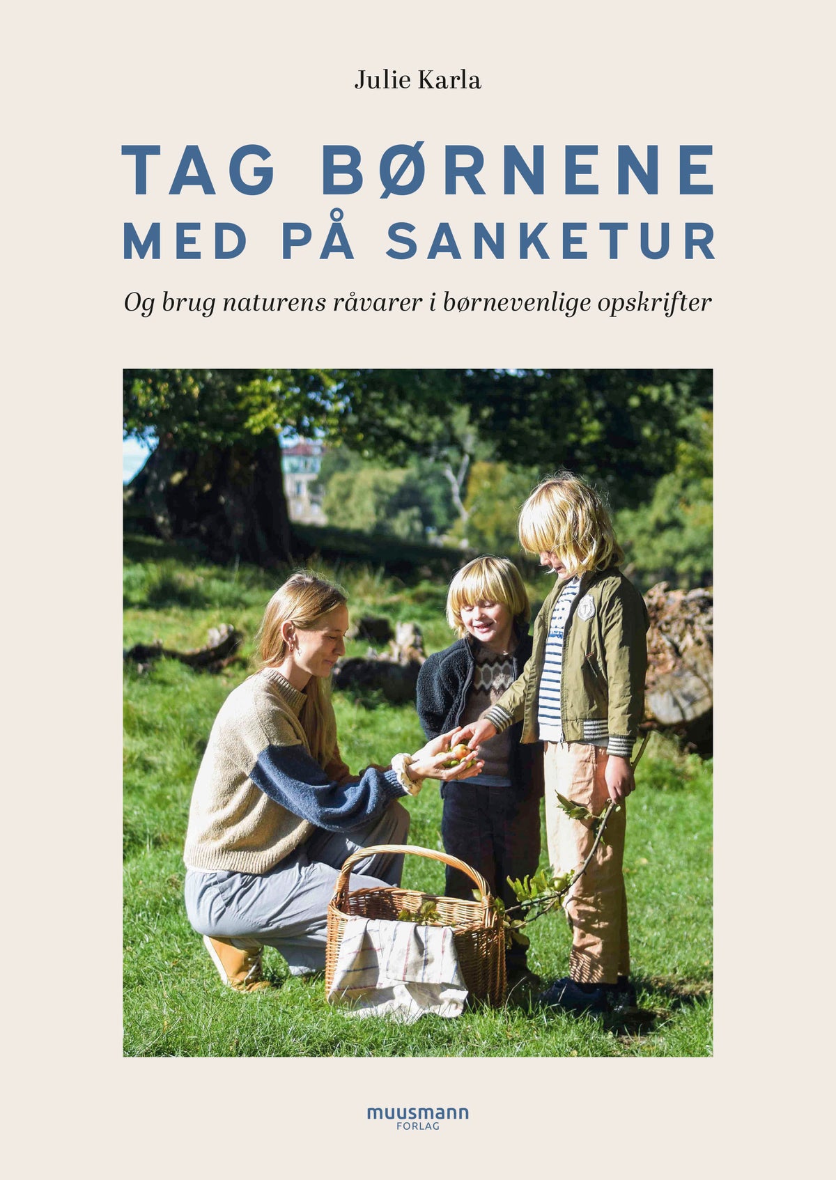 TAG BØRNENE MED PÅ SANKETUR
