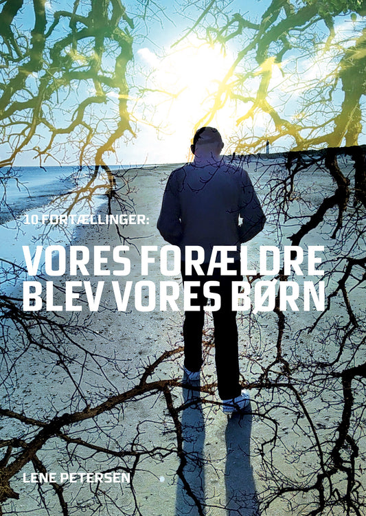 VORES FORÆLDRE BLEV VORES BØRN