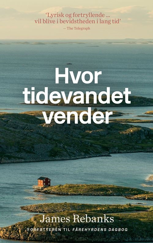 HVOR TIDEVANDET VENDER