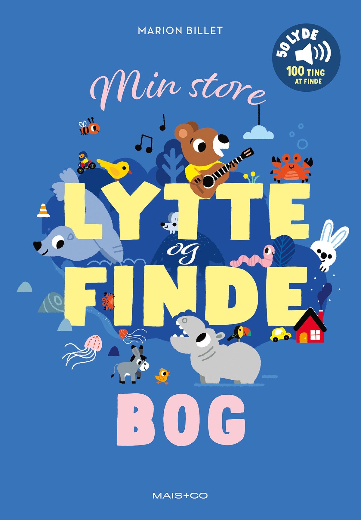 MIN STORE LYTTE OG FINDEBOG