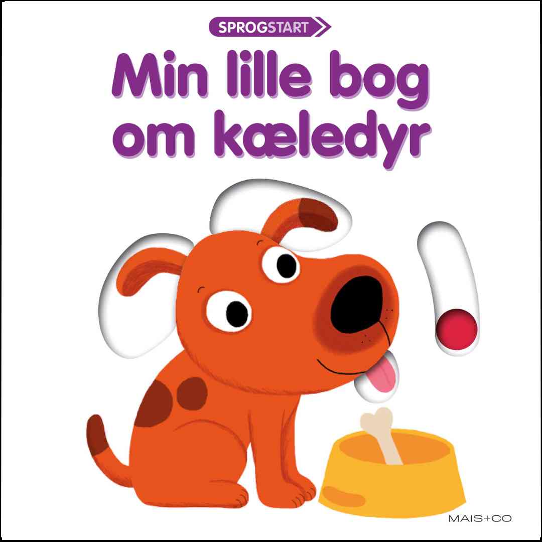 SPROGSTART: MIN LILLE BOG OM KÆLEDYR