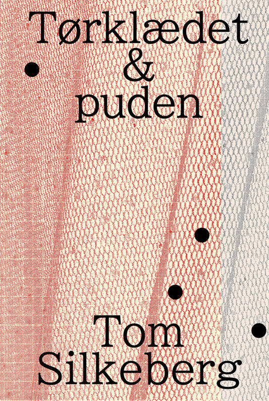 TØRKLÆDET & PUDEN