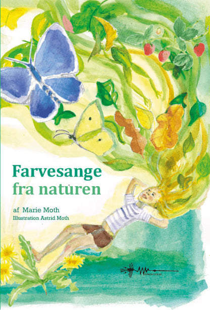 FARVESANGE FRA NATUREN