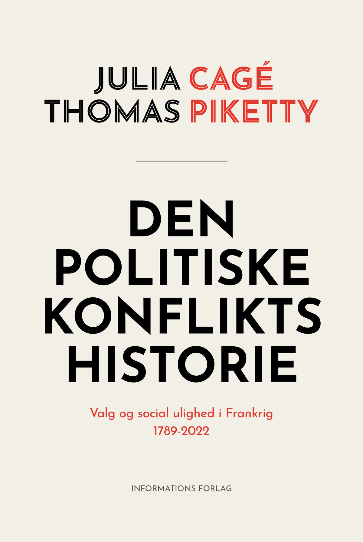 DEN POLITISKE KONFLIKTS  HISTORIE