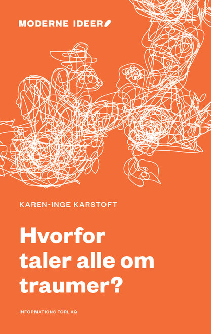 HVORFOR TALER ALLE OM TRAUMER?
