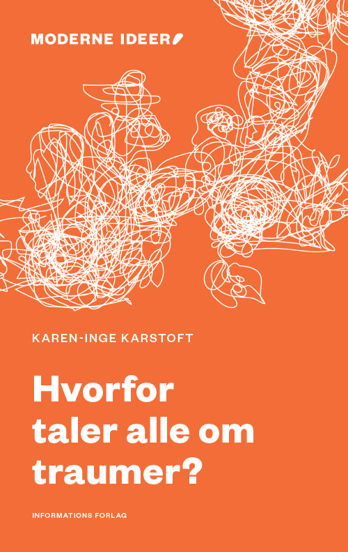 HVORFOR TALER ALLE OM TRAUMER?