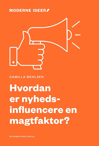 HVORDAN ER NYHEDSINFLUENCERE EN MAGTFAKTOR?