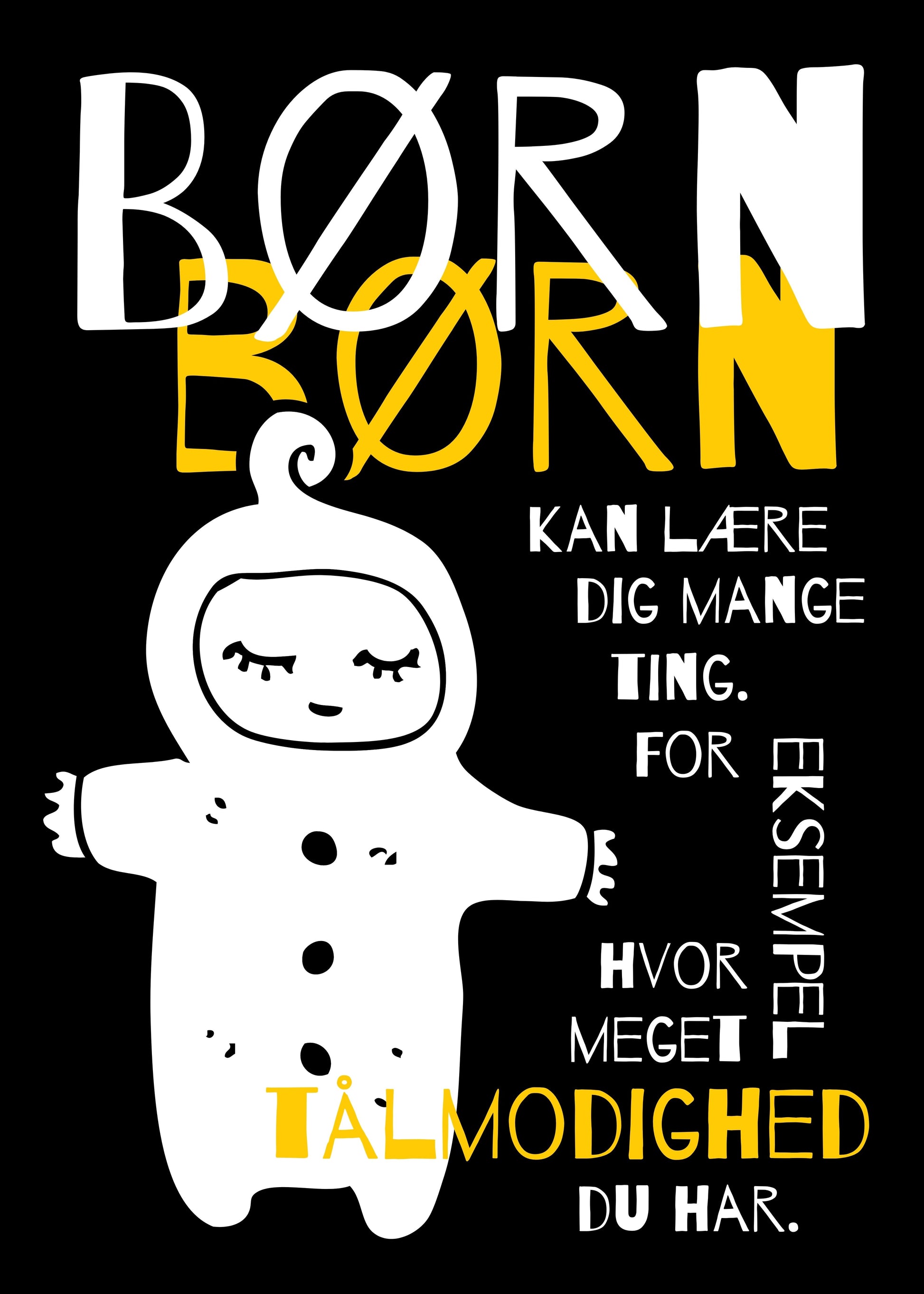 BØRN KAN LÆRE DIG MANGE TING