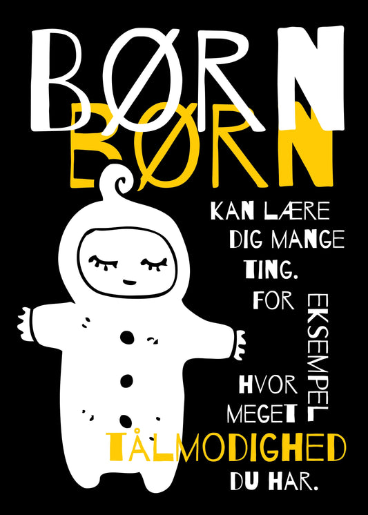 BØRN KAN LÆRE DIG MANGE TING