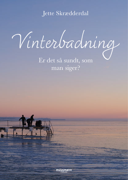 VINTERBADNING ER SUNDT – SIGER DE