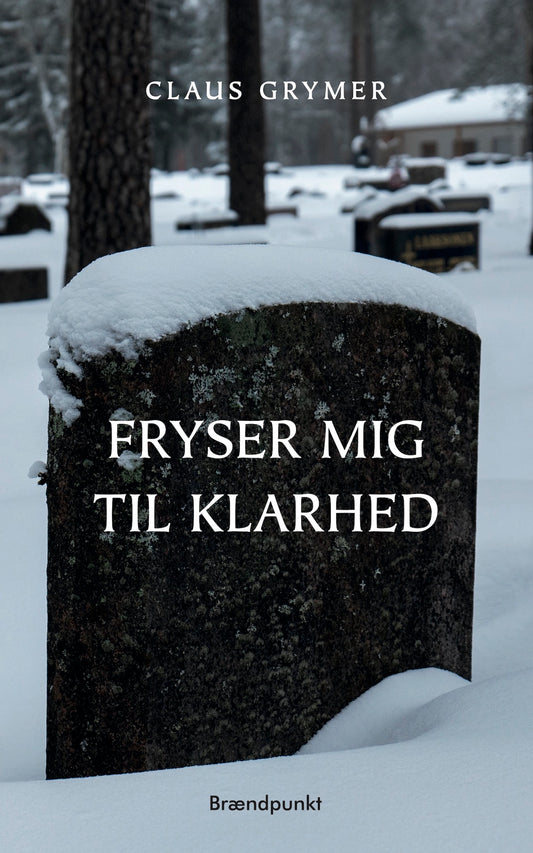 FRYSER MIG TIL KLARHED