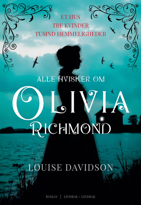 ALLE HVISKER OM OLIVIA RICHMOND