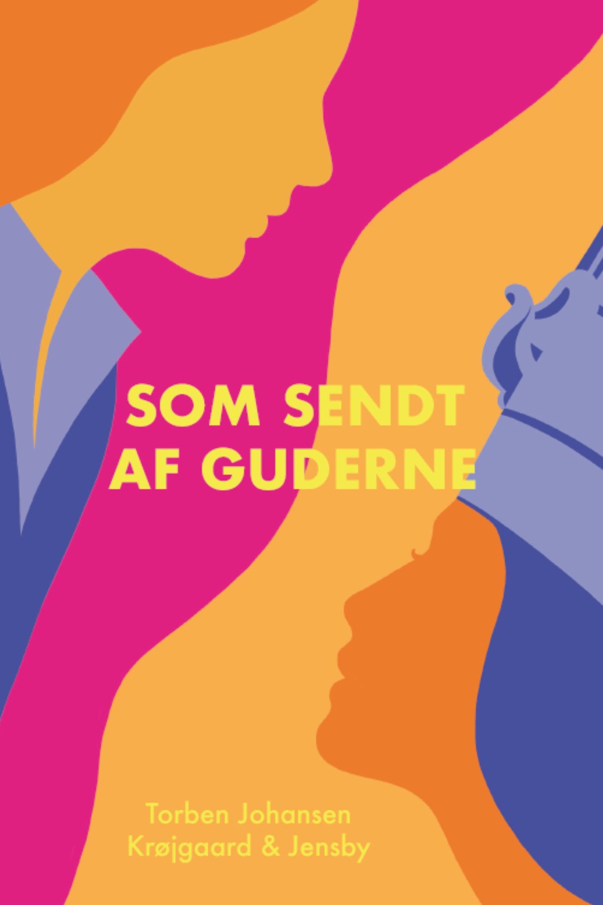 SOM SENDT AF GUDERNE