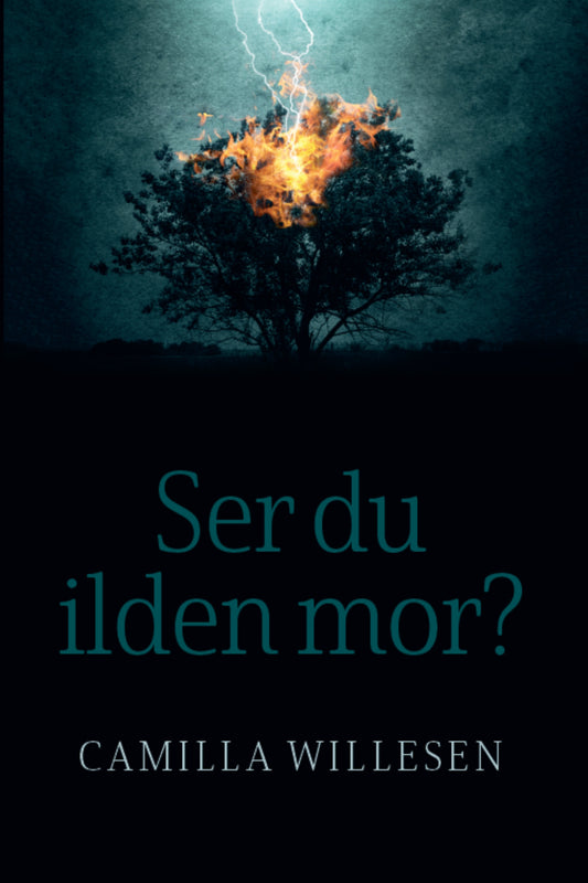 SER DU ILDEN MOR?