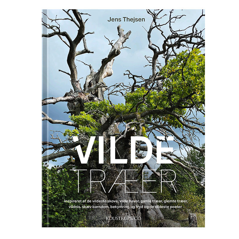 VILDE TRÆER
