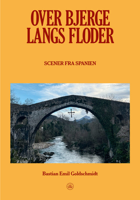 OVER BJERGE, LANGS FLODER