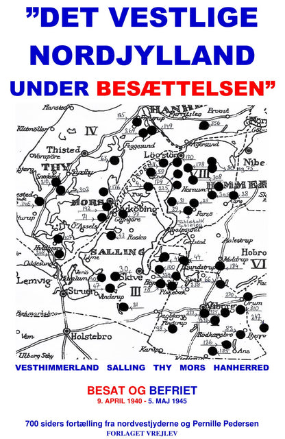 DET VESTLIGE NORDJYLLAND UNDER BESÆTTELSEN