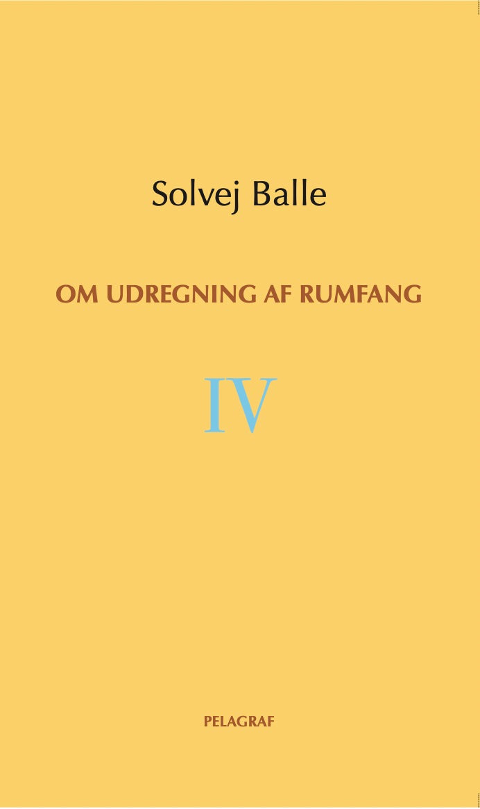 OM UDREGNING AF RUMFANG IV