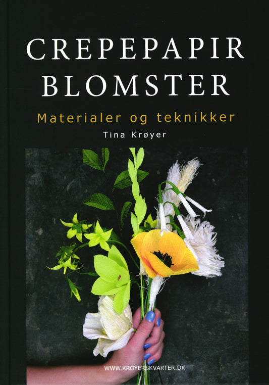 CREPEPAPIRBLOMSTER, MATERIALER OG TEKNIKKER