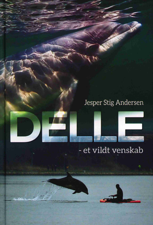DELLE - ET VILDT VENSKAB