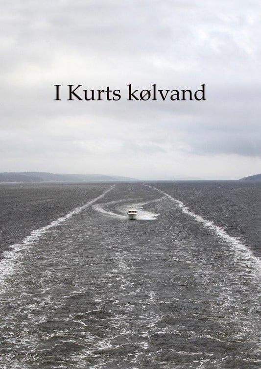 I KURTS KØLVAND