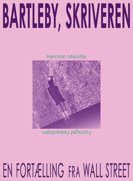 BARTLEBY, SKRIVEREN - EN FORTÆLLING FRA WALL STREE