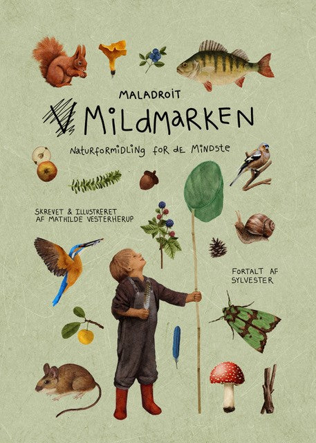 MILDMARKEN NATURFORMIDLING FOR DE MINDSTE