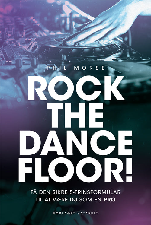 ROCK THE DANCEFLOOR