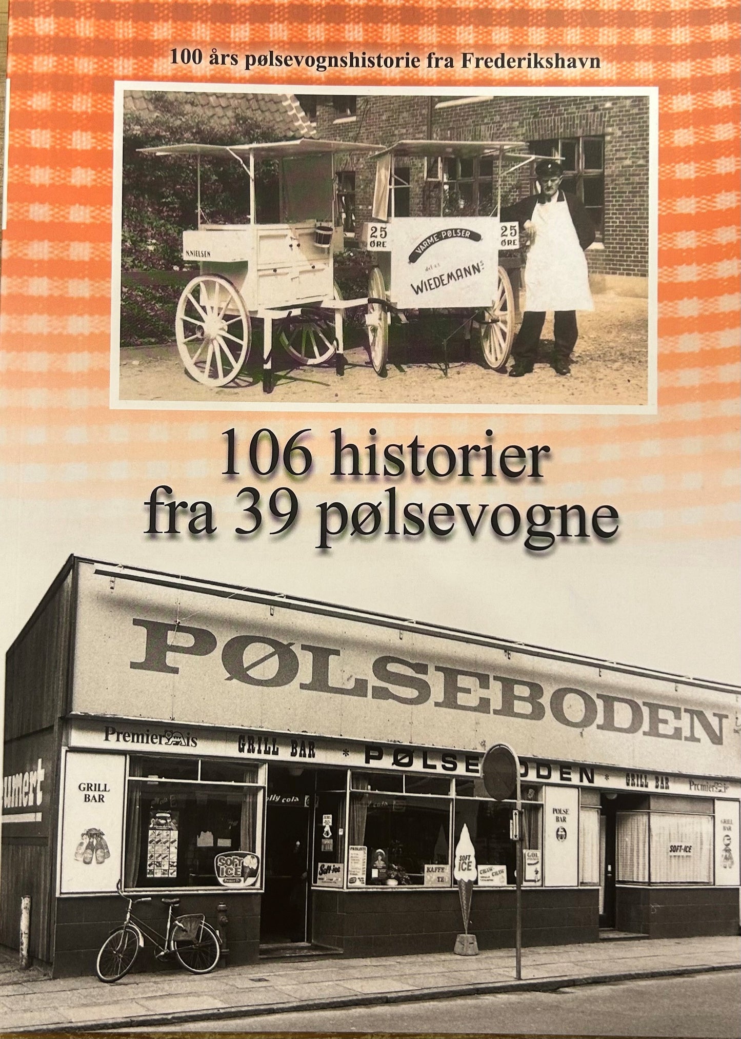 106 HISTORIER FRA 39 PØLSEVOGNE