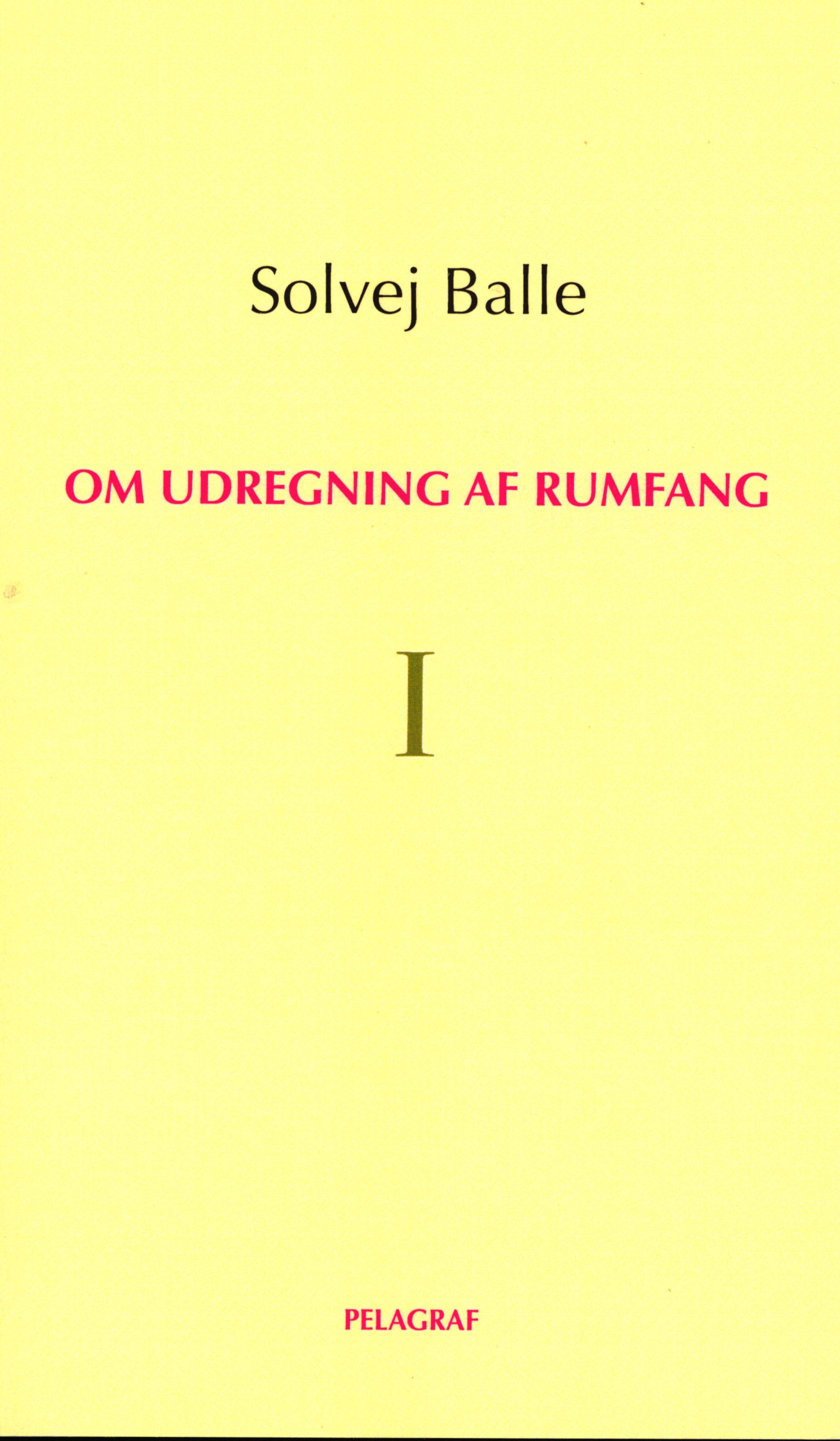 OM UDREGNING AF RUMFANG I
