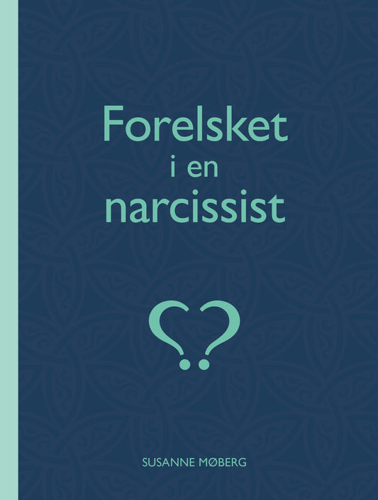 FORELSKET I EN NARCISSIST